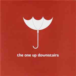 The One Up Downstairs - The One Up Downstairs