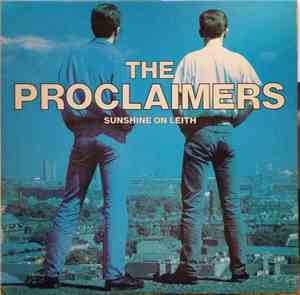 The Proclaimers - Sunshine On Leith
