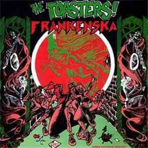 The Toasters - Frankenska