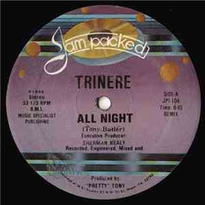 Trinere - All Night (Remix)