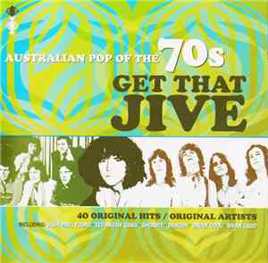 Various - Australian Pop Of The 70s - Get That Jive