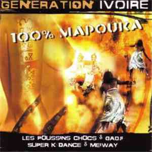 Various - Génération Ivoire 100% Mapouka