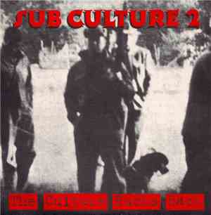 Various - Sub Culture 2: The Culture Sucks Back