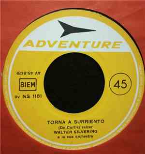 Walter Silvering E la Sua Orchestra - Torna A Surriento