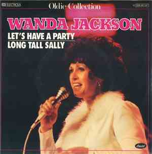 Wanda Jackson - Let's Have A Party / Long Tall Sally