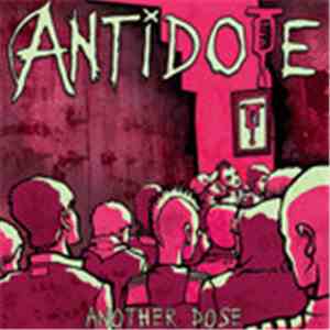 Antidote  - Another Dose