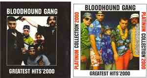 Bloodhound Gang - Greatest Hits '2000 (Platinum Collection '2000)