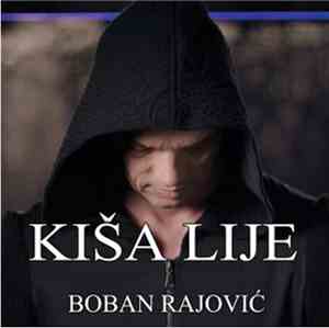 Boban Rajović - Kiša Lije