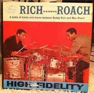 Buddy Rich And Max Roach - Rich Versus Roach