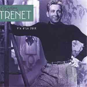 Charles Trenet - Y'A D'La Joie