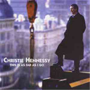 Christie Hennessy - This is as Far as I Go