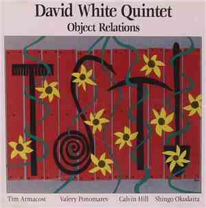 David White Quintet - Object Relations