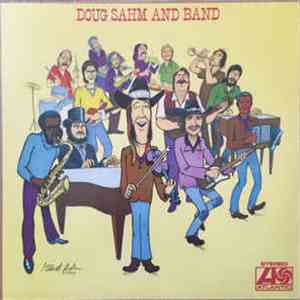 Doug Sahm And Band - Doug Sahm And Band