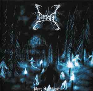Dusk  - Pray For Death