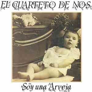 El Cuarteto De Nos - Soy Una Arveja
