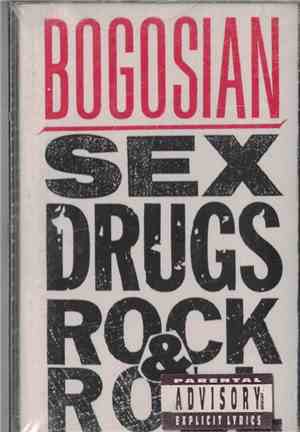 Eric Bogosian - Sex, Drugs, Rock & Roll