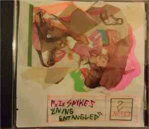 F.I. Spykes - Living Entangled 2