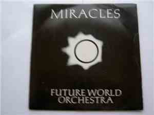 Future World Orchestra - Miracles