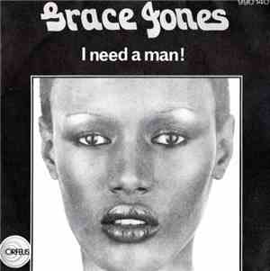 Grace Jones - I Need A Man