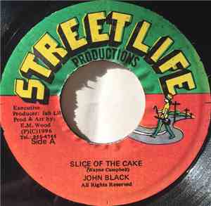 John Black  - Slice Of The Cake