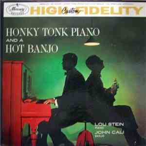 John Cali & Lou Stein - Honky Tonk Piano And A Hot Banjo