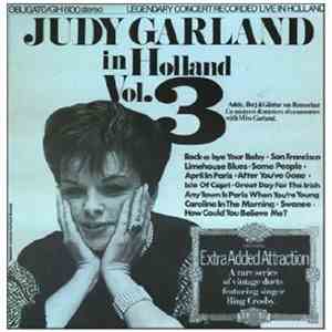 Judy Garland, Bing Crosby - Judy Garland In Holland Vol. 3