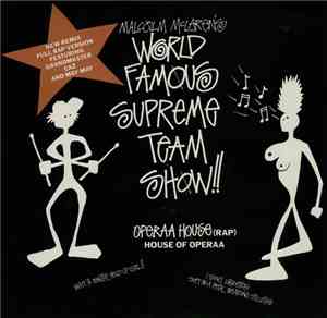 Malcolm McLaren 's World Famous Supreme Team Show - Operaa House (Rap)