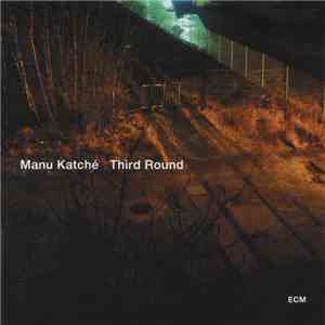 Manu Katché - Third Round