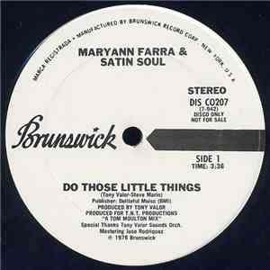 Maryann Farra & Satin Soul - Do Those Little Things / Just A Little Timing