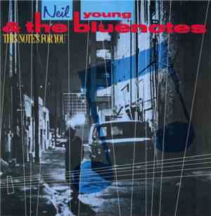 Neil Young & The Bluenotes - This Note's For You