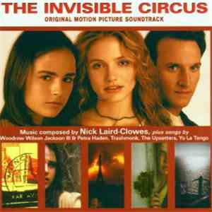 Nick Laird-Clowes - The Invisible Circus (Original Motion Picture Soundtrac ...