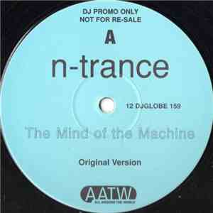 N-Trance - The Mind Of The Machine