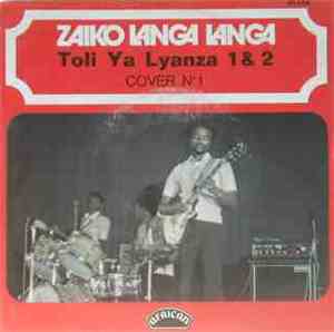 Orchestre Zaiko Langa Langa - Toli Ya Lyanza 1 & 2