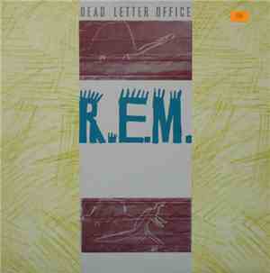 R.E.M. - Dead Letter Office