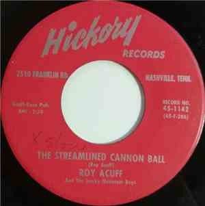 Roy Acuff And The Smoky Mountain Boys - The Streamlined Cannon Ball / Time ...