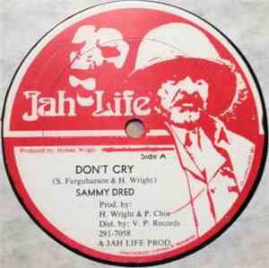 Sammy Dred - Don't Cry