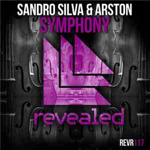 Sandro Silva & Arston - Symphony