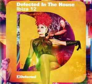 Simon Dunmore - Defected In The House - Ibiza 12
