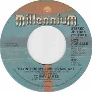 Tommy James - Payin' For My Lover's Mistake