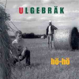 Ulgebräk - Hö-hö