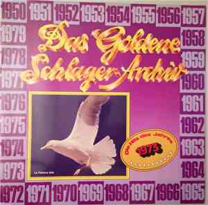 Various - Das Goldene Schlager-Archiv - Die Hits Des Jahres 1973
