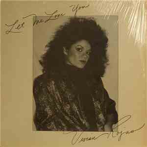 Vivian Rojas - Let Me Love You