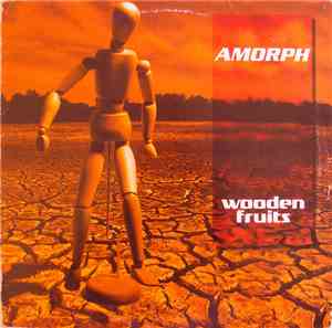 Amorph - Wooden Fruits
