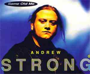 Andrew Strong - Same Old Me