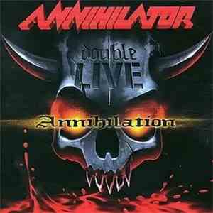 Annihilator  - Double Live Annihilation