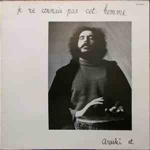 Areski Et Brigitte Fontaine - Je Ne Connais Pas Cet Homme