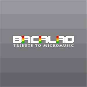 Bacalao - Tribute To Micromusic