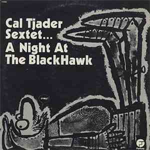 Cal Tjader Sextet - A Night At The Blackhawk
