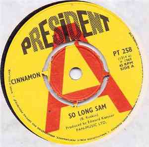 Cinnamon - So Long Sam / Broken Hearted Me, Evil Hearted You