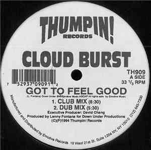 Cloud Burst - Got To Feel Good / A Day In The Shade